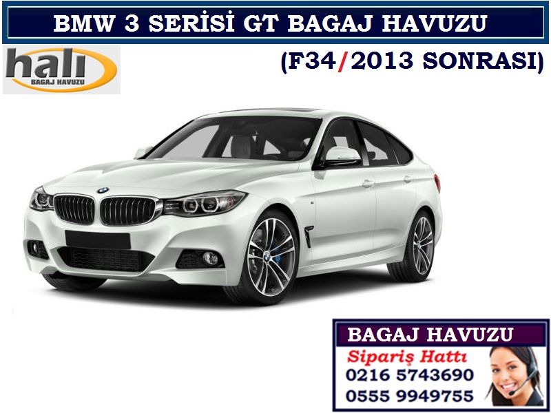 BMW 3 SERİSİ GT BAGAJ HAVUZU F34-2013 SONRASI BMW 3 SERİSİ GT AKSESUARLARI