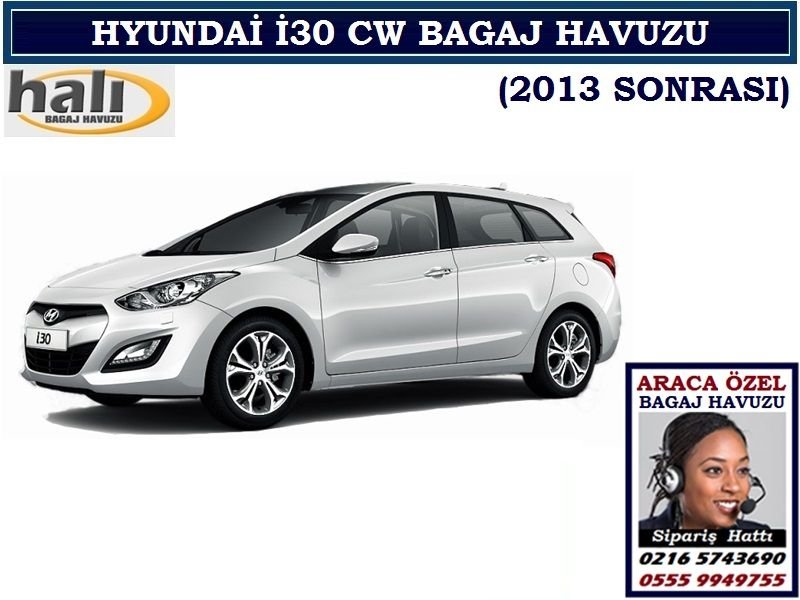 HYUNDAİ İ30 CW BAGAJ HAVUZU 2013 SONRASI HYUNDAİ İ30 CW AKSESUARLARI
