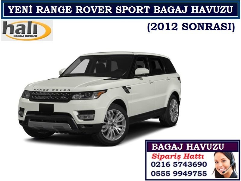YENİ RANGE ROVER SPORT BAGAJ HAVUZU 2012 SONRASI RANGE ROVER SPORT AKSESUARLARI
