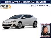 OPEL ASTRA J HB BAGAJ HAVUZU 2010 SONRASI OPEL ASTRA J AKSESUARLARI