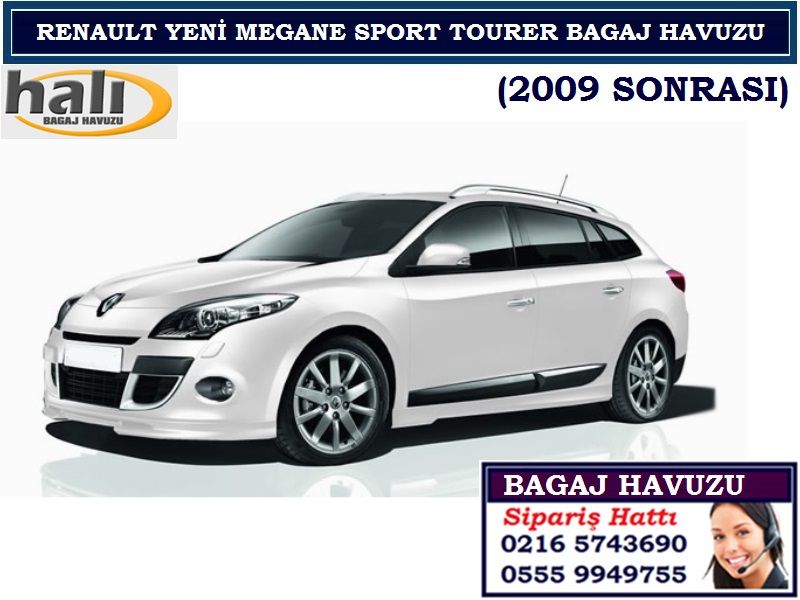 RENAULT YENİ MEGANE SPORT TOURER BAGAJ HAVUZU 2009 SONRASI RENAULT YENİ MEGANE SPORT TOURER AKSESUARLARI