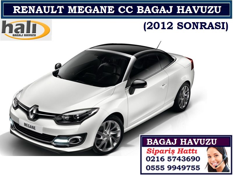RENAULT MEGANE CC BAGAJ HAVUZU 2012 SONRASI RENAULT MEGANE CC AKSESUARLARI