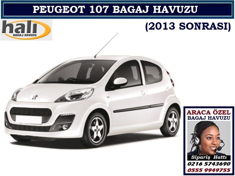 PEUGEOT 107 BAGAJ HAVUZU 2013 SONRASI PEUGEOT 107 AKSESUARLARI