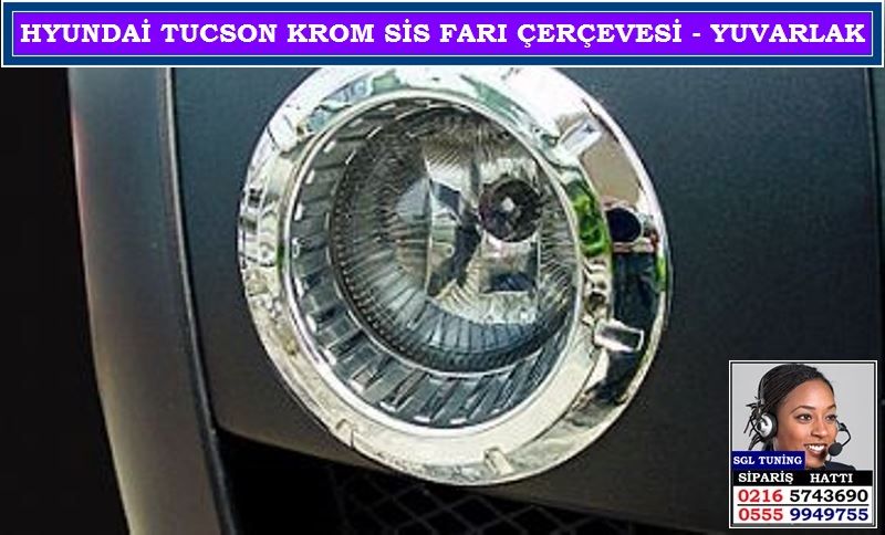10315 HYUNDAİ TUCSON KROM SİS FARI TAKIMI YUVARLAK HYUNDAİ TUCSON AKSESUARLARI