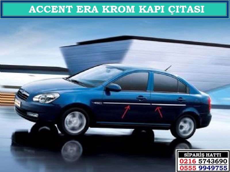 10625 ACCENT ERA KROM KAPI ÇITASI ( 4 PARÇA ) HYUNDAİ ACCENT ERA AKSESUARLARI