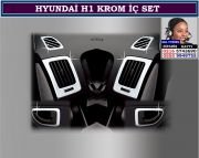 10807 HYUNDAİ H1 KROM İÇ NİKELAJ SETİ HYUNDAİ H1 AKSESUARLARI