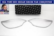 10610 KİA YENİ RİO SEDAN KROM FAR ÇERÇEVESİ KİA YENİ RİO SEDAN AKSESUARLARI