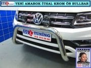 YENİ AMAROK V6 İTHAL ÖN KORUMA BARI KROM BULL BAR YENİ AMAROK V6 AKSESUARLARI