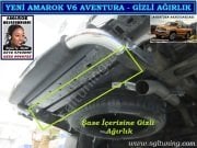 YENİ AMAROK V6 AVENTURA AĞIRLIK ŞASE İÇERİSİNE GİZLİ SGL TUNİNG