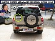SUZUKİ GRAND VİTARA KROM BAGAJ AÇMA 98-08