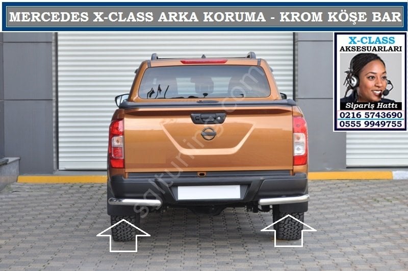 X-CLASS KROM ARKA ÇİFT KÖŞE KORUMA BARI X-CLASS AKSESUARLARI