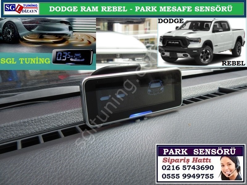 DODGE RAM REBEL PARK MESAFE SENSÖRÜ DODGE RAM AKSESUARLARI SGL TUNİNG