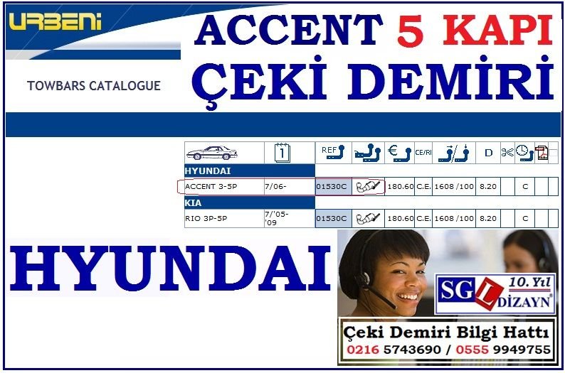 SGL-16301A HYUNDAİ ACCENT 5 KAPI ÇEKİ DEMİRİ 7/2006-.. HYUNDAİ ACCENT AKSESUARLARI