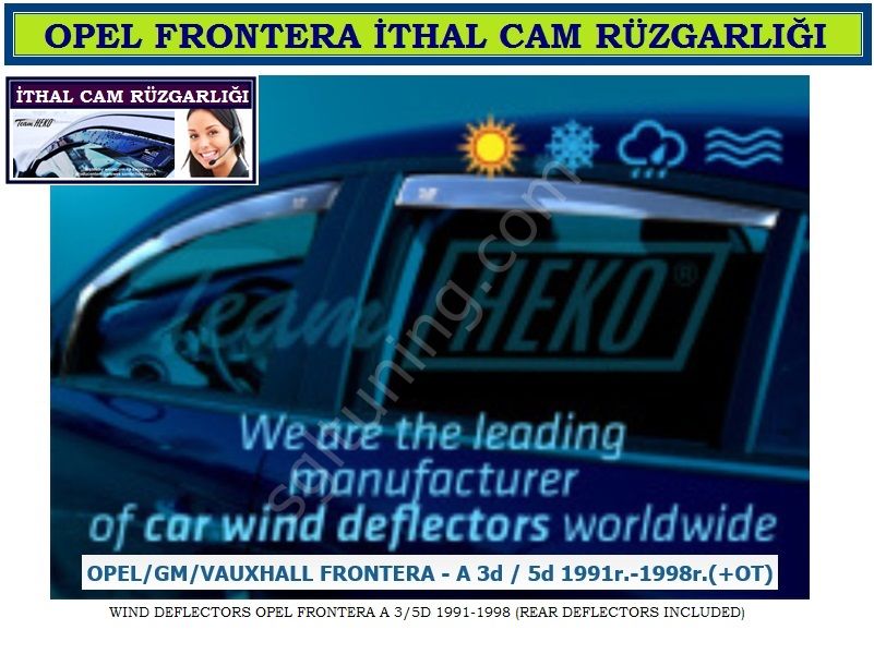 OPEL FRONTERA A 3/5D 1991-1998 ÖZEL CAM RÜZGARLIĞI KAMPANYALI HEKO